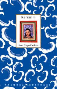 Karen, novela de Juan Diego Cardona publicada por Vásquez Editores